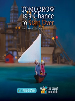 cover image of Tomorrow is a Chance to Start Over
